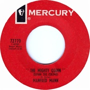The Mighty Quinn (Quinn the Eskimo) - Manfred Mann