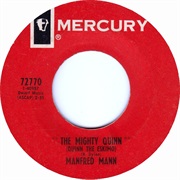 The Mighty Quinn (Quinn the Eskimo) - Manfred Mann