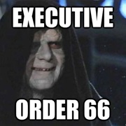 Execute Order 66
