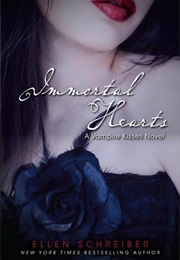 Immortal Hearts (Ellen Schreiber)