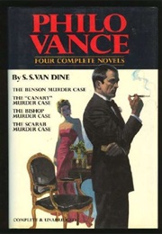 Philo Vance Four Complete Novels (S. S. Van Dine)