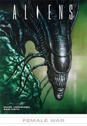 Aliens: Female War (Mark Verheiden)