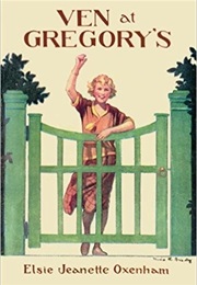 Ven at Gregory's (Elsie J. Oxenham)