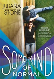 Some Kind of Normal (Juliana Stone)
