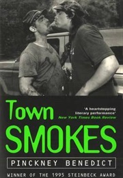 Town Smokes (Pinckney Benedict)