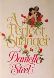 A Perfect Stranger (Danielle Steel)