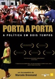 Porta a Porta – a Política Em Dois Tempos (2011)