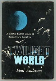 Twilight World (Poul Anderson)