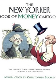 The New Yorker Book of Money Cartoons (Robert Mankoff, Ed.)