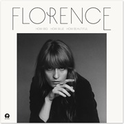 How Big How Blue How Beautiful - Florence + the Machine