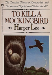 To Kill a Mockingbird (Harper Lee)