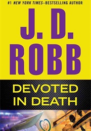 Devoted in Death (Robb)