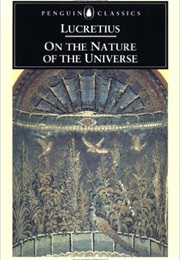 On the Nature of the Universe (Lucretius)