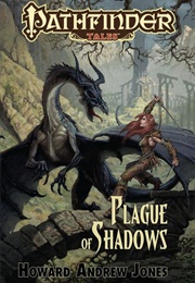 Plague of Shadows (Howard Andrew Jones)