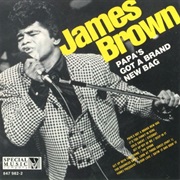 Papa&#39;s Got a Brand New Bag - James Brown