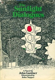 The Sunlight Dialogues (John Gardner)