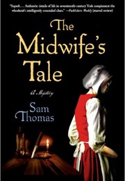 The Midwife's Tale (Sam Thomas)