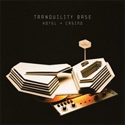 Arctic Monkeys, Tranquility Base Hotel &amp; Casino