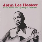 John Lee Hooker - Boom Boom