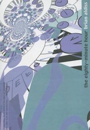 The Eighty-Minute Hour (Brian Aldiss)