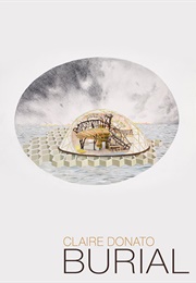 Burial (Claire Donato)