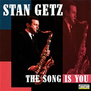 The Song Is You – Stan Getz (Laserlight, 1969)