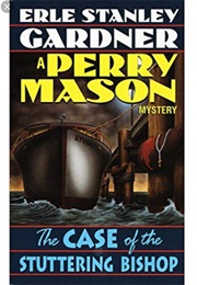 The Case of the Stuttering Bishop (Erle Stanley Gardener)