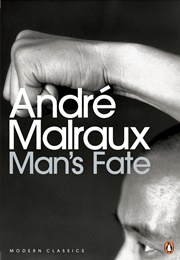 Man&#39;s Fate (André Malraux)
