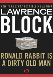 Ronald Rabbit Is a Dirty Old Man