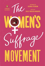 The Women's Suffrage Movement (Sally Roesch Wagner)