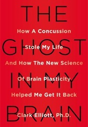 The Ghost in My Brain (Clark Elliott)