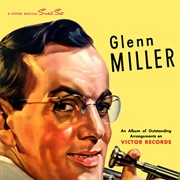 Glenn Miller - Glen Miller & His Orchestra