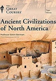 Ancient Civilization of North America (Edwin Barnhart)