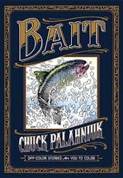 Bait (Chuck Palahniuk)