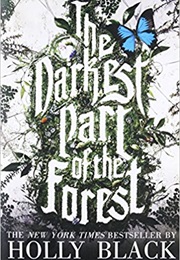 The Darkest Park of the Forest (Holly Black)