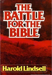 The Battle for the Bible (Harold Lindsell)