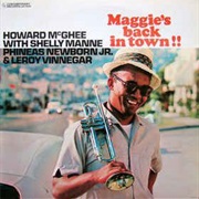 Howard McGhee ‎– Maggie's Back in Town!!