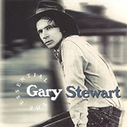 Gary Stewart - The Essential