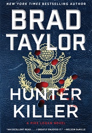 Hunter Killer (Brad Taylor)