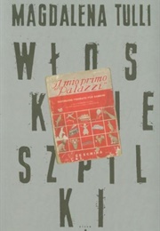 Włoskie Szpilki (Magdalena Tulli)