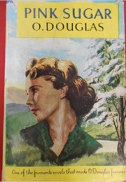 Pink Sugar (O. Douglas)