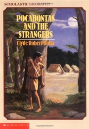 Pocahontas and the Strangers (Clyde Robert Bulla)