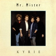 Kyrie - Mr. Mister