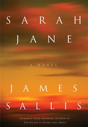 Sarah Jane (James Sallis)