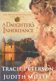 A Daughters Inheritance (Tracie Peterson)
