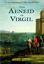 The Aeneid (Virgil, Tr. Allen Mandelbaum)