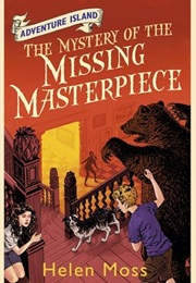 The Mystery of the Missing Masterpiece (Helen Moss)