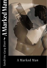 A Marked Man (Assassin/Shifter, #1) (Sandrine Gasq-Dion)