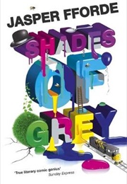 Shades of Grey (Jasper Fforde)
