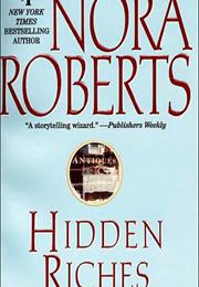 Hidden Riches by Nora Roberts